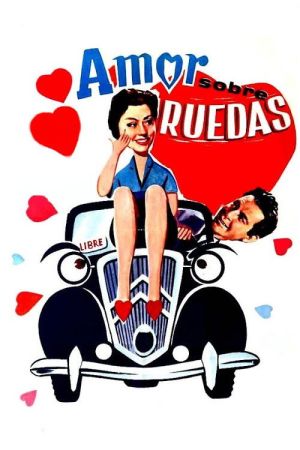 cartel de Amor sobre ruedas
